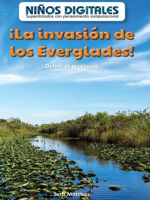 cover image of ¡La invasión de los Everglades! 